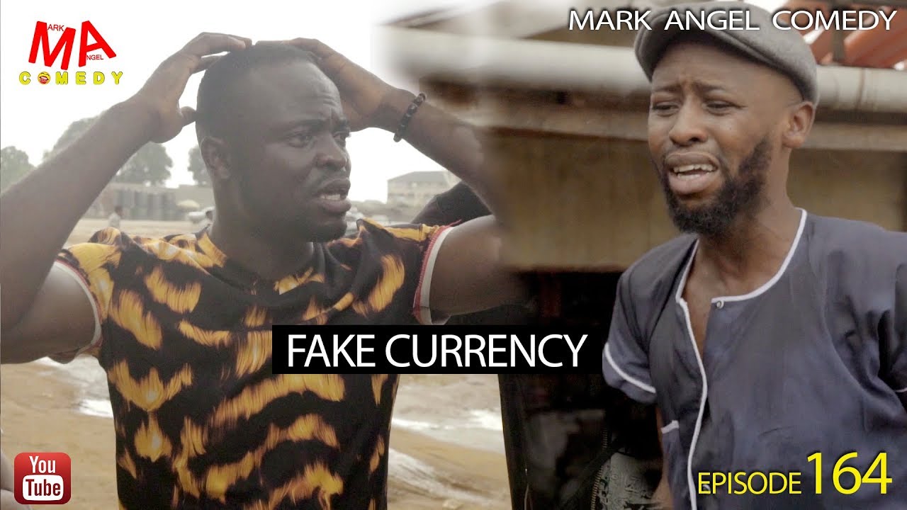 FAKE CURRENCY (Mark Angel Comedy) (Episode 164)